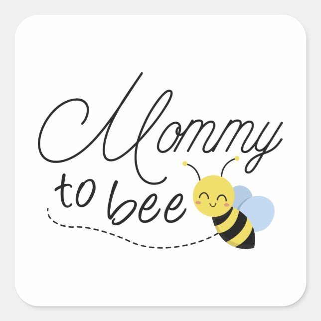 Pegatina Cuadrada Mami To Bee (Anverso)