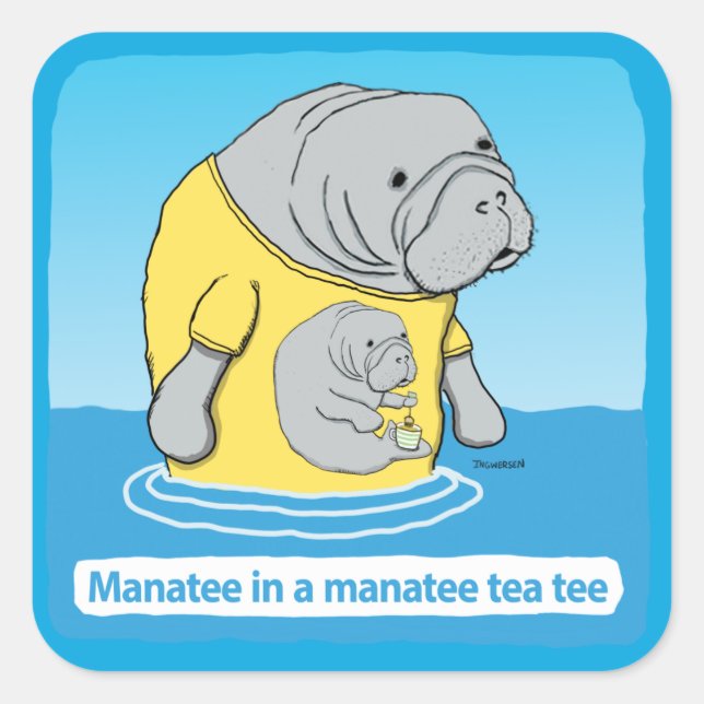 Pegatina Cuadrada Manatee gracioso en un té (Anverso)