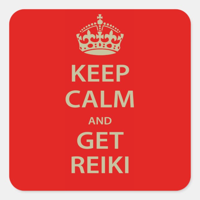 Pegatina Cuadrada Mantén la calma y consigue Reiki (Anverso)