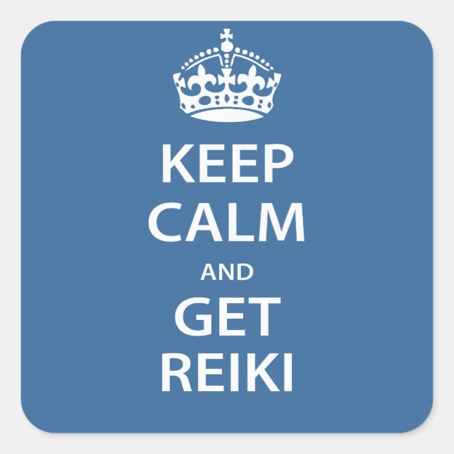 Pegatina Cuadrada Mantén la calma y consigue Reiki (Anverso)