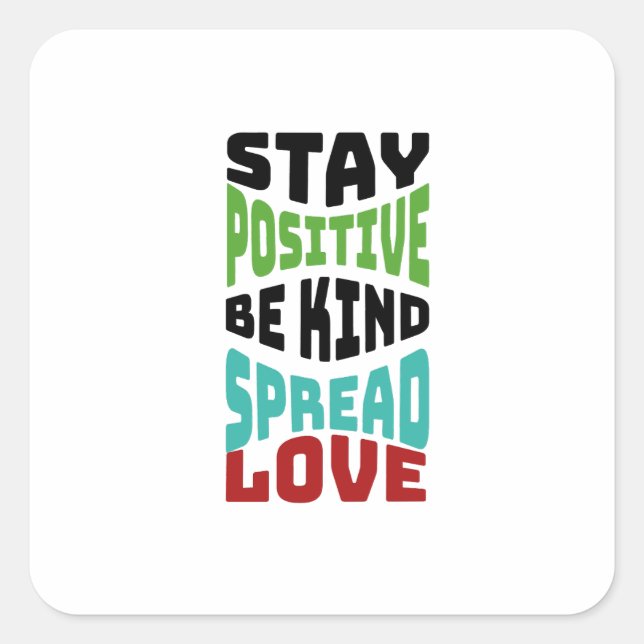 Pegatina Cuadrada Mantén Positivo (Anverso)