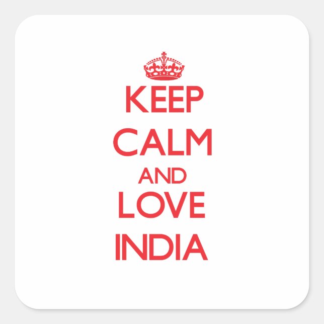 Pegatina Cuadrada Mantener la calma y amar a la India (Anverso)