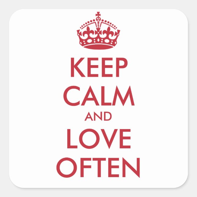 Pegatina Cuadrada MANTENER LA CALMA Y EL AMOR A MENUDO - texto perso (Anverso)
