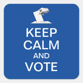 Pegatina Cuadrada Mantener la calma y votar 2026