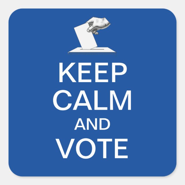 Pegatina Cuadrada Mantener la calma y votar 2026 (Anverso)