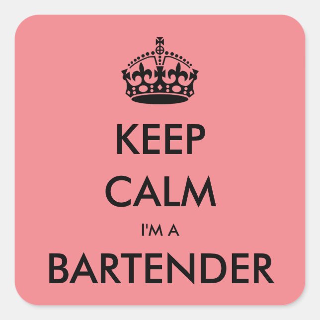 PEGATINA CUADRADA MANTENGA CALMA, SOY BARTENDER (Anverso)