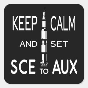 Pegatina Cuadrada Mantenga la calma y ajuste SCE como Saturno a la c