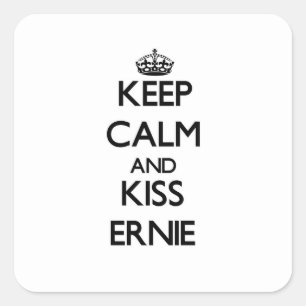 Pegatina Cuadrada Mantenga tranquilo y beso Ernie