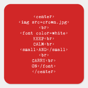 Pegatina Cuadrada Mantenga tranquilo y continúe el HTML (en