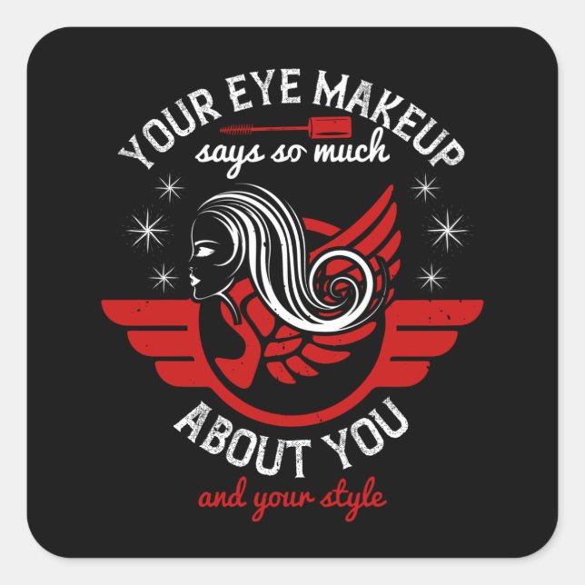 Pegatina Cuadrada Maquillaje - Tu maquillaje visual dice mucho (Anverso)