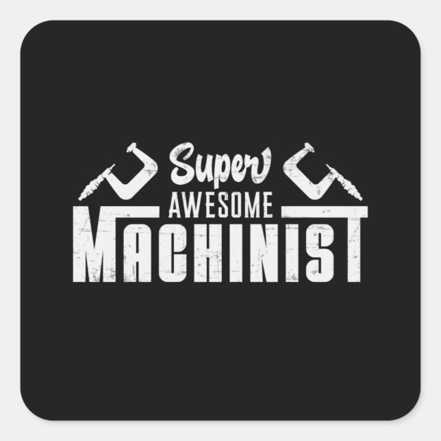 Pegatina Cuadrada Máquina mecánica mecanista CNC Machinist Gift Idea (Anverso)