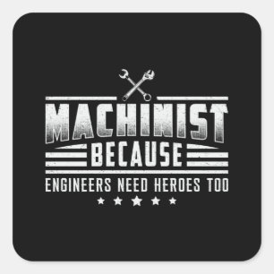 Pegatina Cuadrada Máquina mecanista CNC Machinist Mechanist Gift Ide