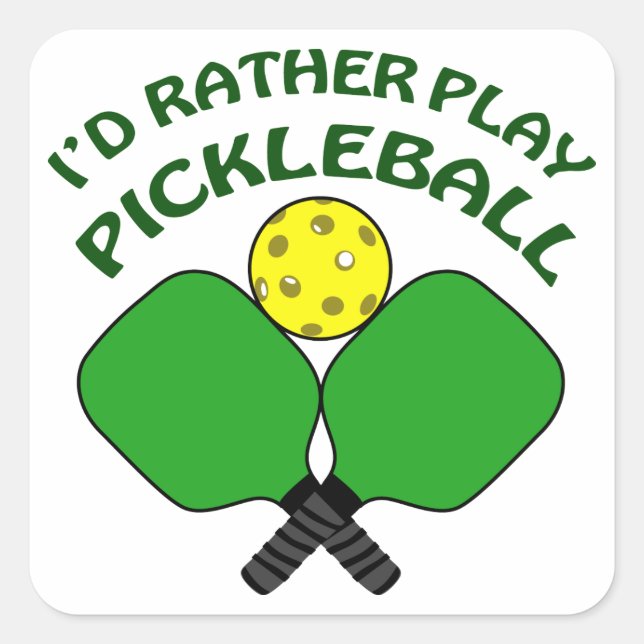 Pegatina Cuadrada Más bien jugar al picleball (Anverso)