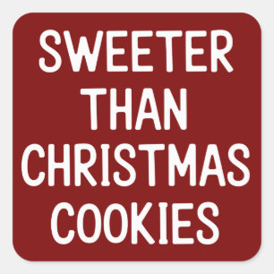 Pegatina Cuadrada Más Dulce Que Galletas De Navidad Navidad Divertid