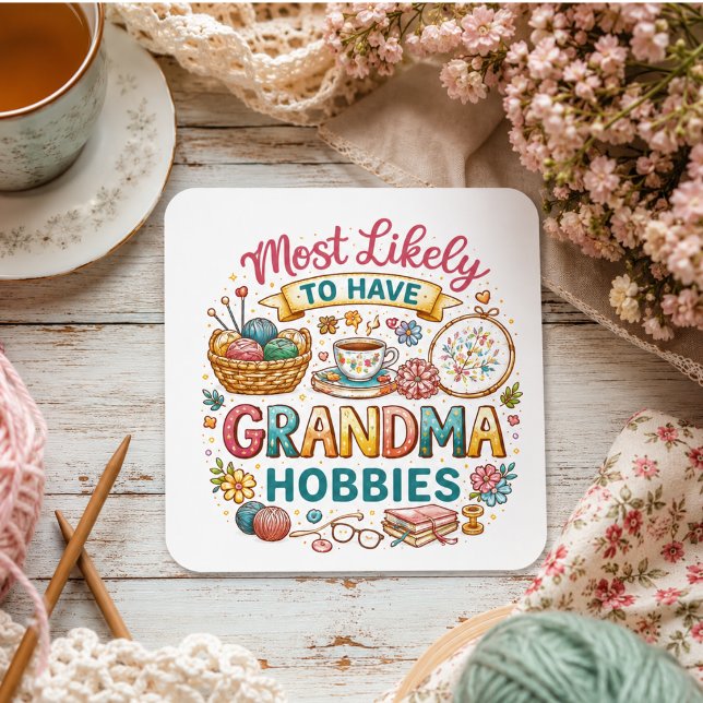 Pegatina Cuadrada Más Probable Que Tenga Aficiones de Abuela (Most Likely To Have Grandma Hobbies Square Sticker
)