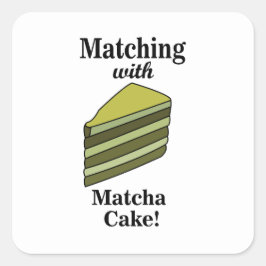 Pegatina Cuadrada Matcha Green Cake Funny