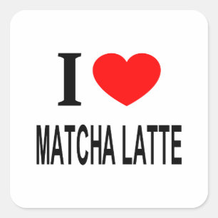 PEGATINA CUADRADA ❤️ MATCHA LATTE ME ENCANTA MATCHA LATTE I HEART MA