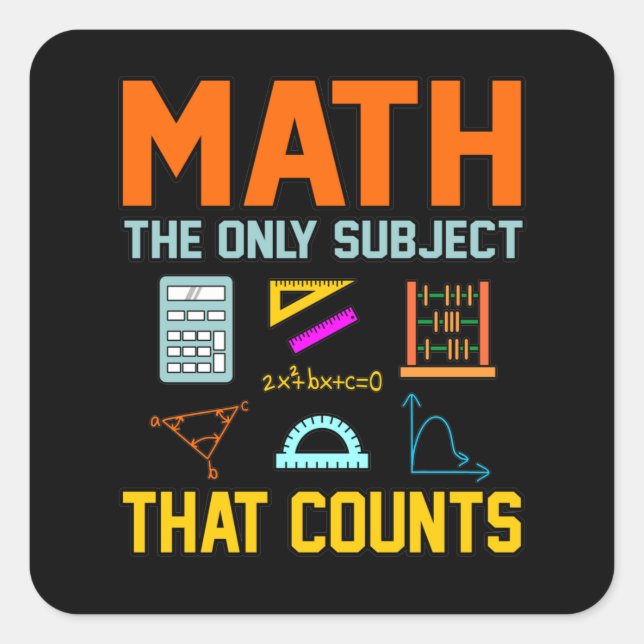 Pegatina Cuadrada Math Subject Counts Mathematic Maths Teacher (Anverso)