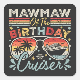 Pegatina Cuadrada Mawmaw de las vacaciones de crucero de cumpleaños
