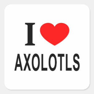 Pegatina Cuadrada Me ❤️ AJOLOTES Amo a los AJOLOTES Me encantan los
