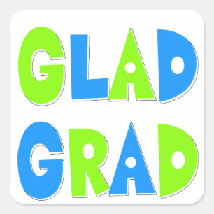 Pegatina Cuadrada Me alegra ser Grad 2012