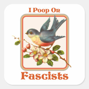 Pegatina Cuadrada Me cago en los fascistas