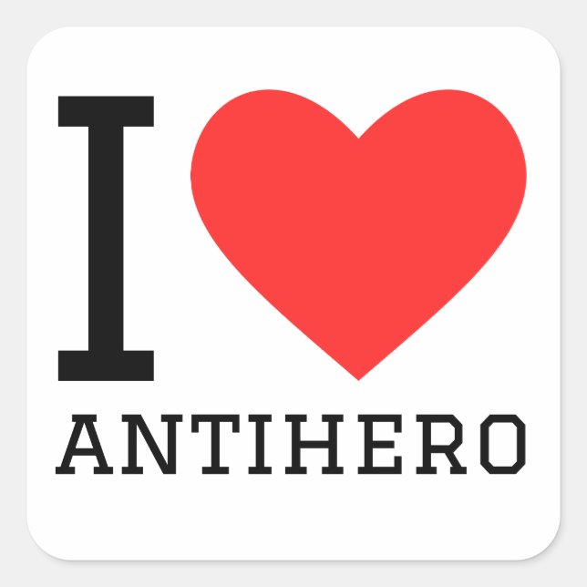 Pegatina Cuadrada Me encanta el antihéroe (Anverso)