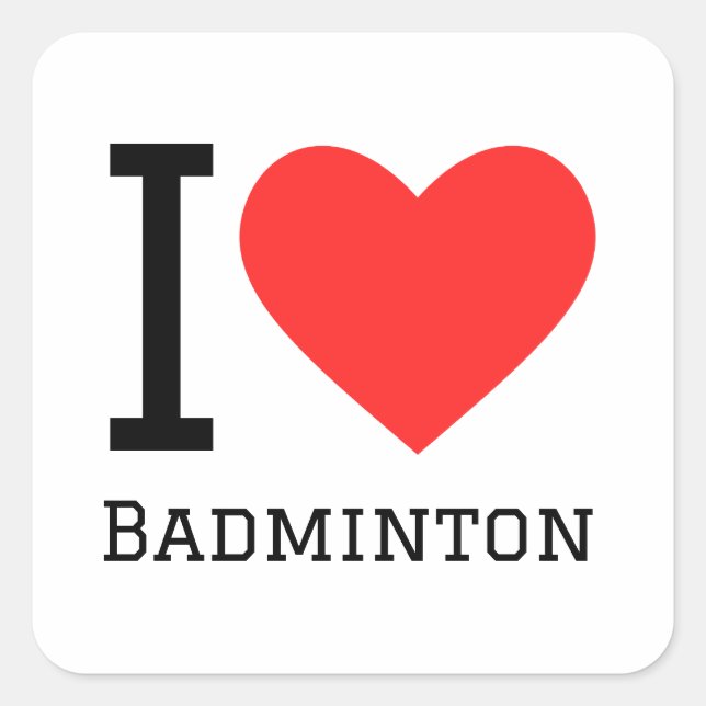 Pegatina Cuadrada Me encanta el bádminton (Anverso)
