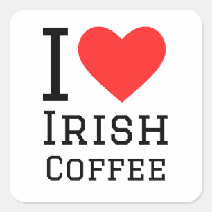 Pegatina Cuadrada Me encanta el café irlandés