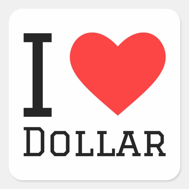 Pegatina Cuadrada Me encanta el dólar (Anverso)