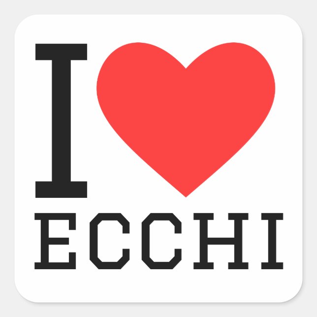 Pegatina Cuadrada Me encanta el ecchi (Anverso)