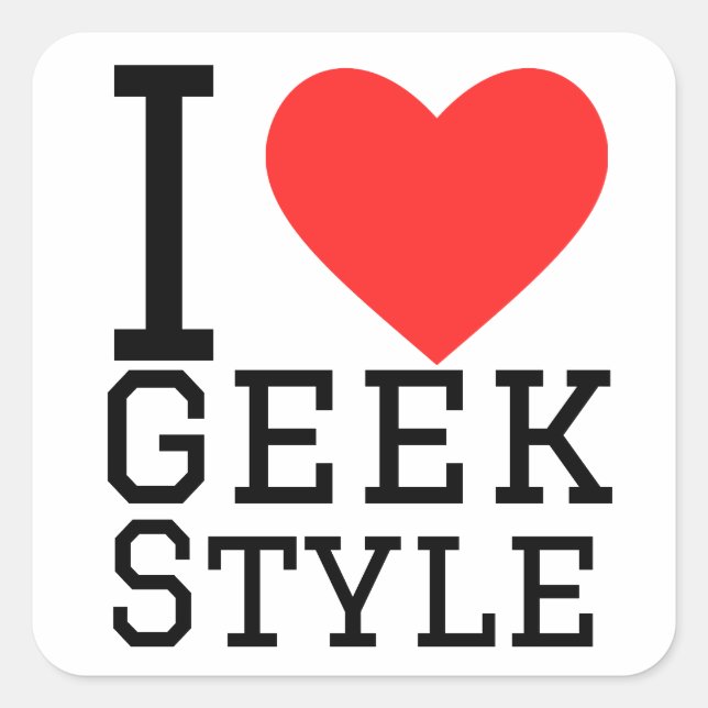 Pegatina Cuadrada Me encanta el estilo geek (Anverso)
