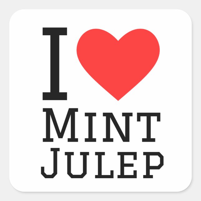 Pegatina Cuadrada Me encanta el julep de menta (Anverso)