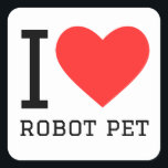 Pegatina Cuadrada Me encanta el mascota robot<br><div class="desc">Me encanta el mascota de robots,  para los amantes del electro</div>