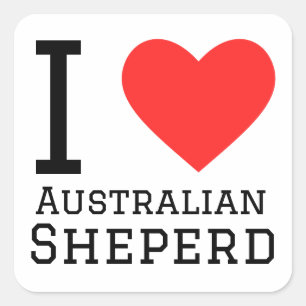 Pegatina Cuadrada Me encanta el pastor australiano