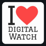 Pegatina Cuadrada Me encanta el reloj digital<br><div class="desc">Me encanta el reloj digital ,  para los amantes de la tecnología</div>