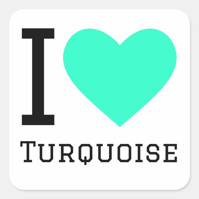 Pegatina Cuadrada Me encanta el turquesa (Anverso)