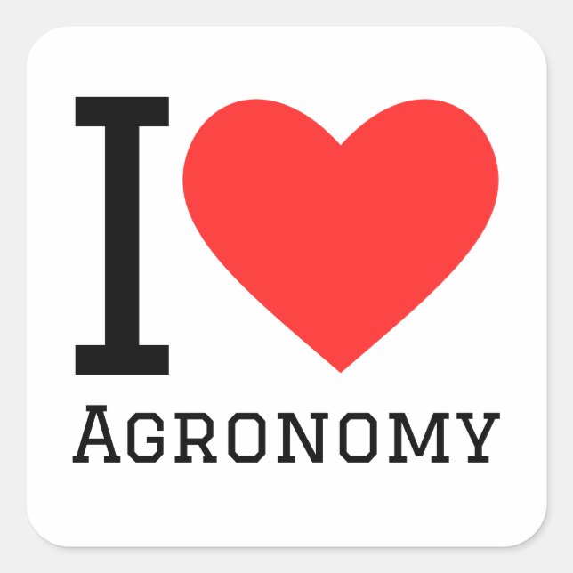 Pegatina Cuadrada Me encanta la agronomía (Anverso)