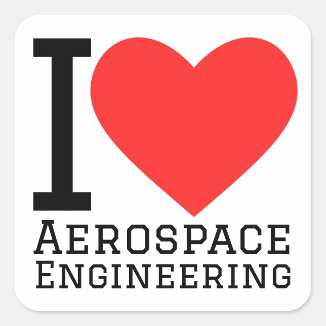 Pegatina Cuadrada Me encanta la ingeniería aeroespacial (Anverso)