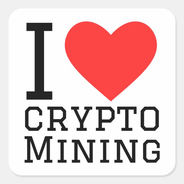 Pegatina Cuadrada Me encanta la minería de criptografía (Anverso)