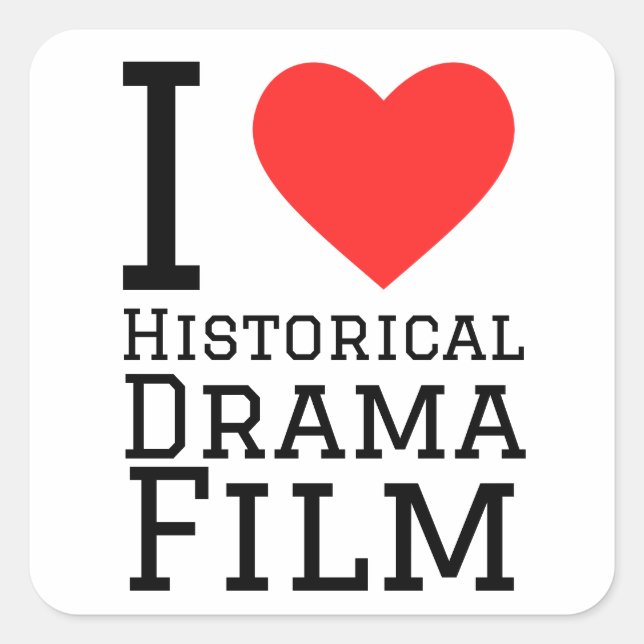 Pegatina Cuadrada Me encanta la película dramática histórica (Anverso)