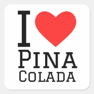 Pegatina Cuadrada Me encanta la pina colada