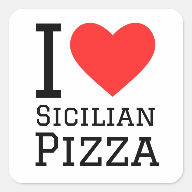 Pegatina Cuadrada Me encanta la pizza siciliana (Anverso)