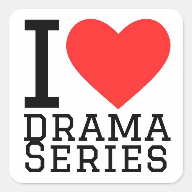 Pegatina Cuadrada Me encanta la serie dramática (Anverso)