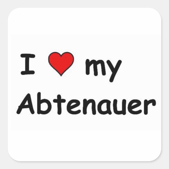 Pegatina Cuadrada Me encanta mi abtenauer (Anverso)