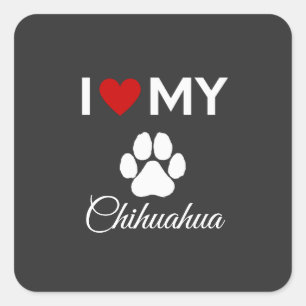 Pegatina Cuadrada Me encanta mi texto personalizado de Chihuahua