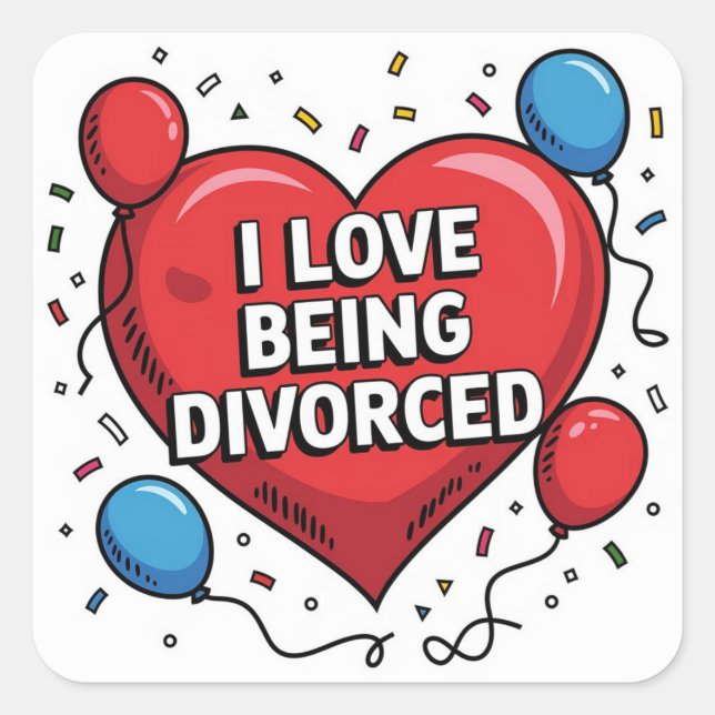 Pegatina Cuadrada Me encantaba ser divorciado leer un confeti de glo (Anverso)