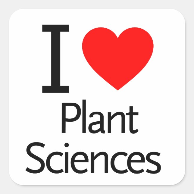 Pegatina Cuadrada Me encantan las ciencias de las plantas (Anverso)