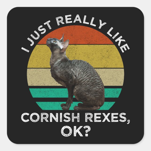Pegatina Cuadrada Me Encantan Los Cornish Rex, ¡OK? (Anverso)