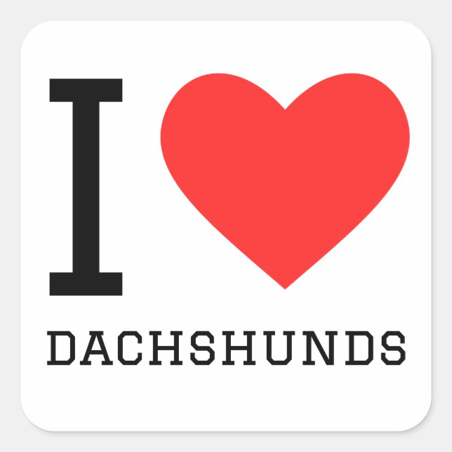 Pegatina Cuadrada Me encantan los dachshunds (Anverso)